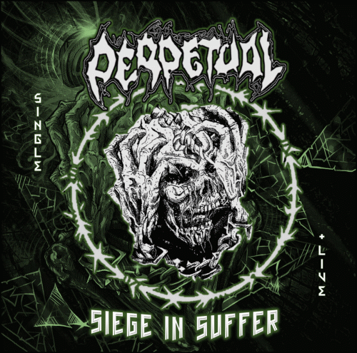 Perpetual (MLS) : Siege in Suffer
